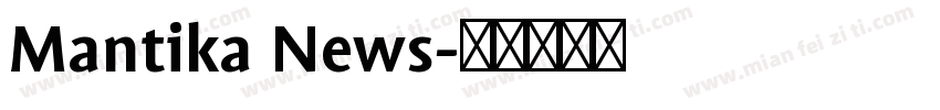 Mantika News字体转换